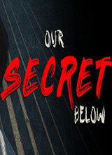 Our Secret Below v1.0.1升级档+补丁 PLAZA版